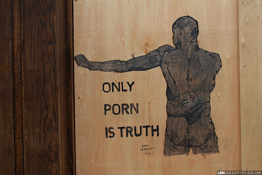 Only Porn is the truth - LDNGraffiti